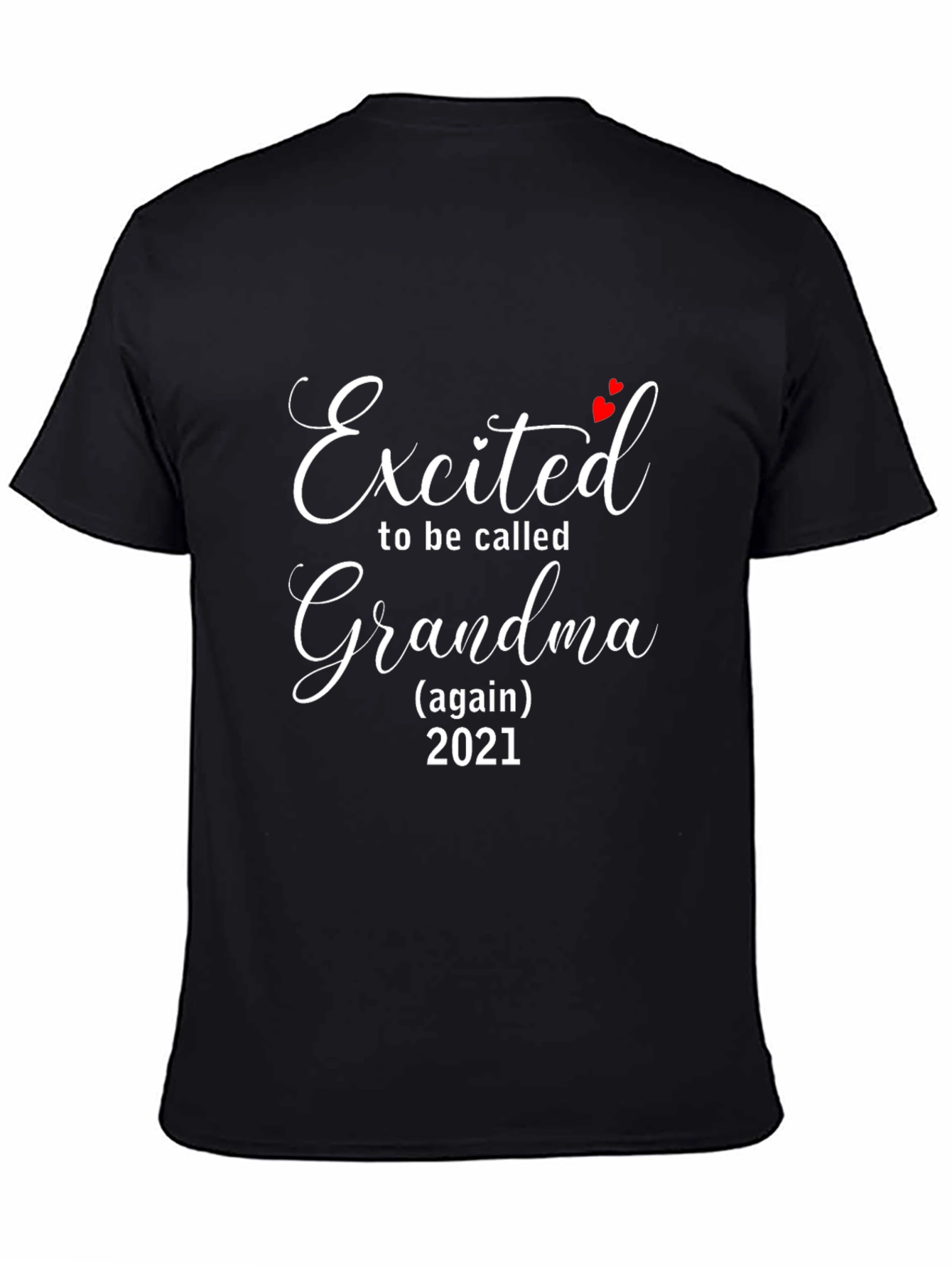 Excited to be Called Grandma T-Shirt