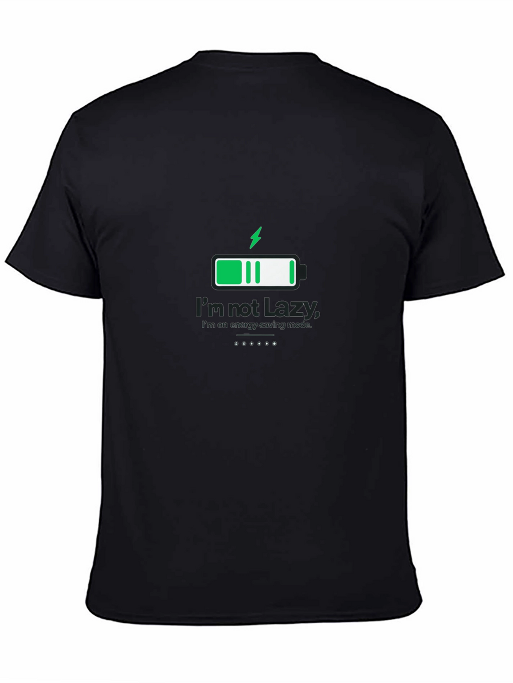 Im Not Lazy Energy Saving Mode Black T-Shirt