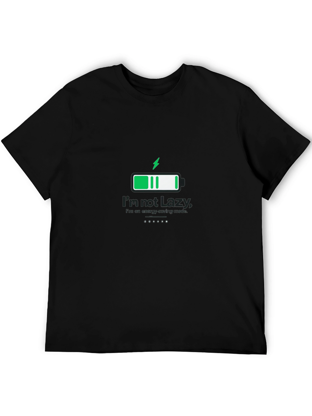 Im Not Lazy Energy Saving Mode Black T-Shirt
