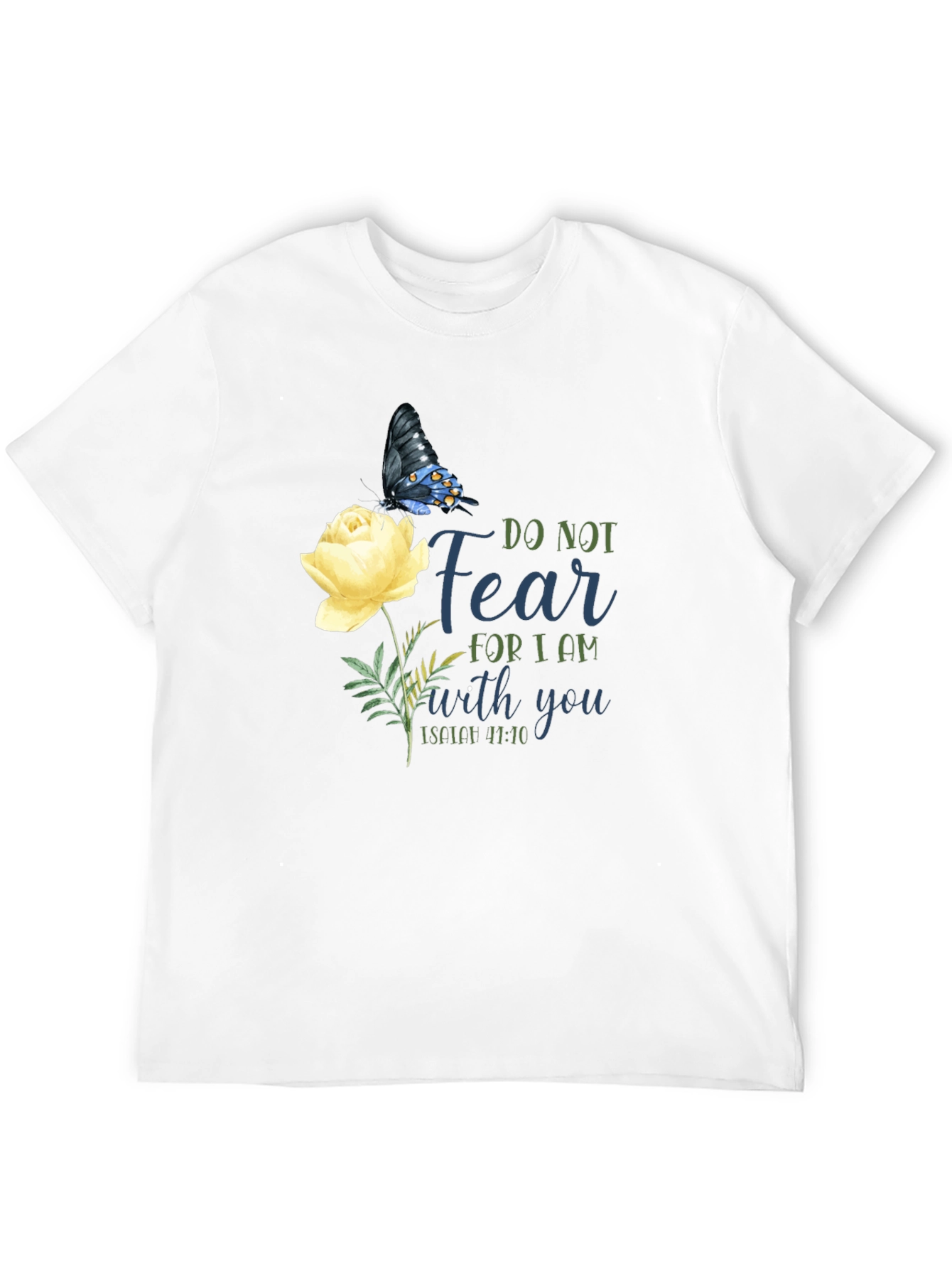 Do Not Fear T-Shirt with Butterfly & Flower Graphic