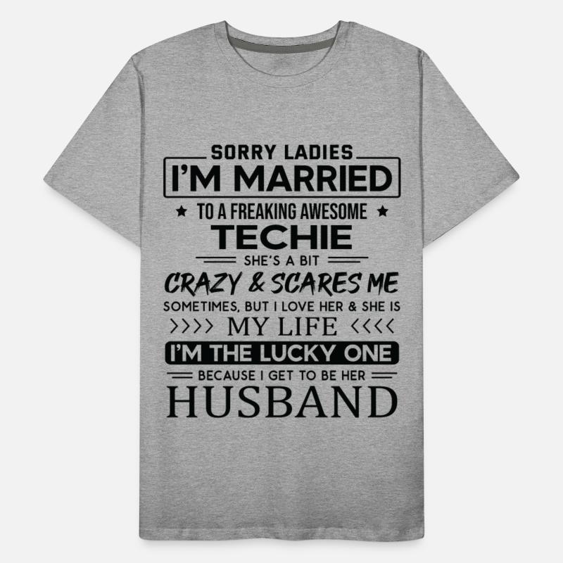 Techie Funny Saying For Husband