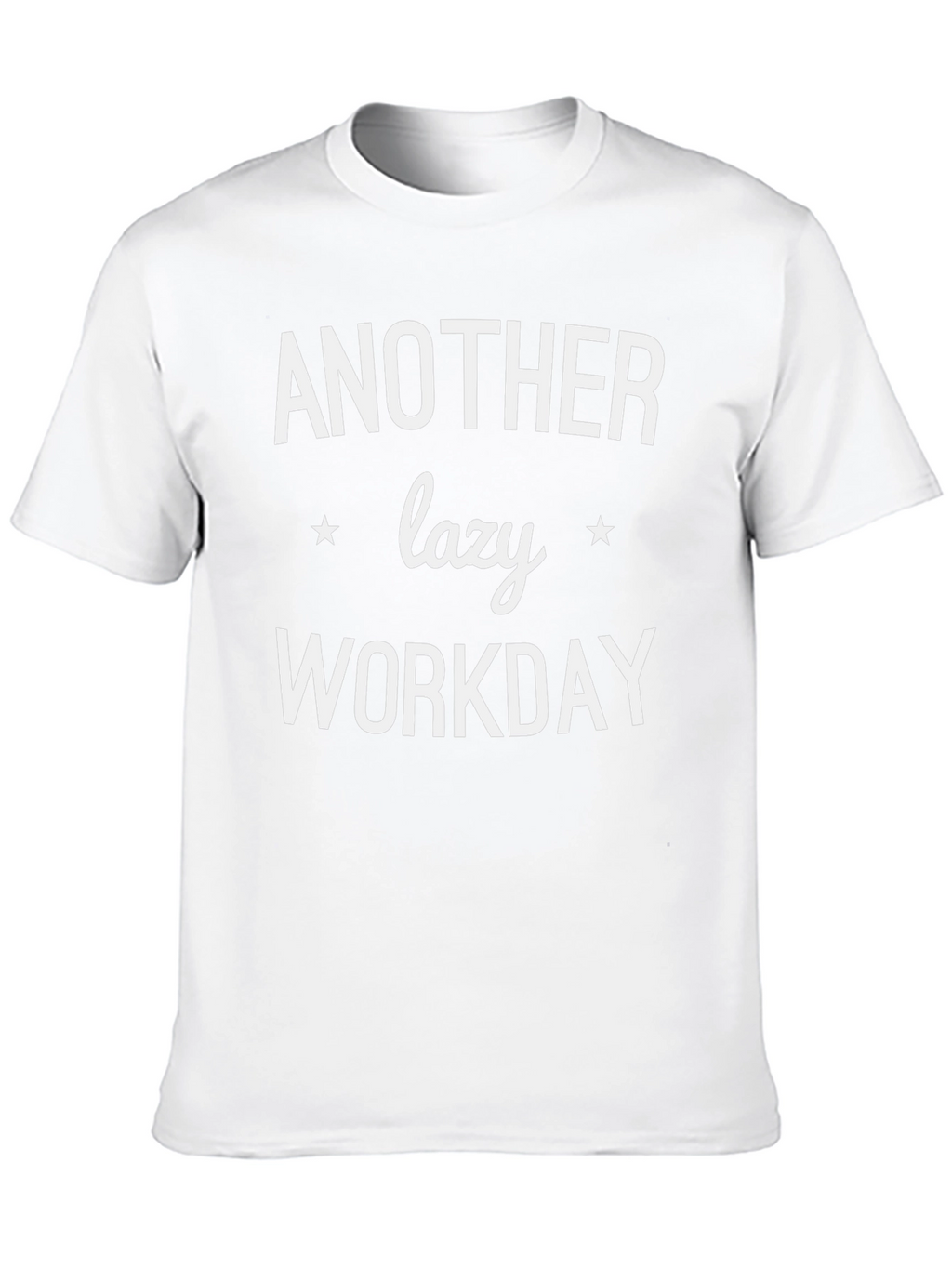 Another Lazy Workday T-Shirt - Comfy Black Tee