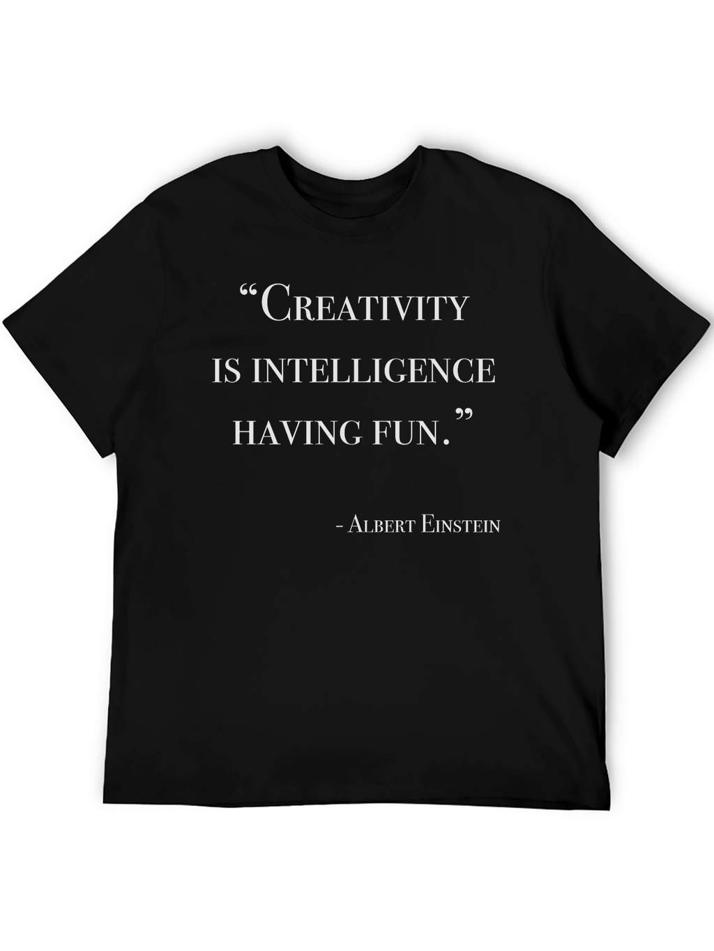 Creativity Einstein Quote T-Shirt