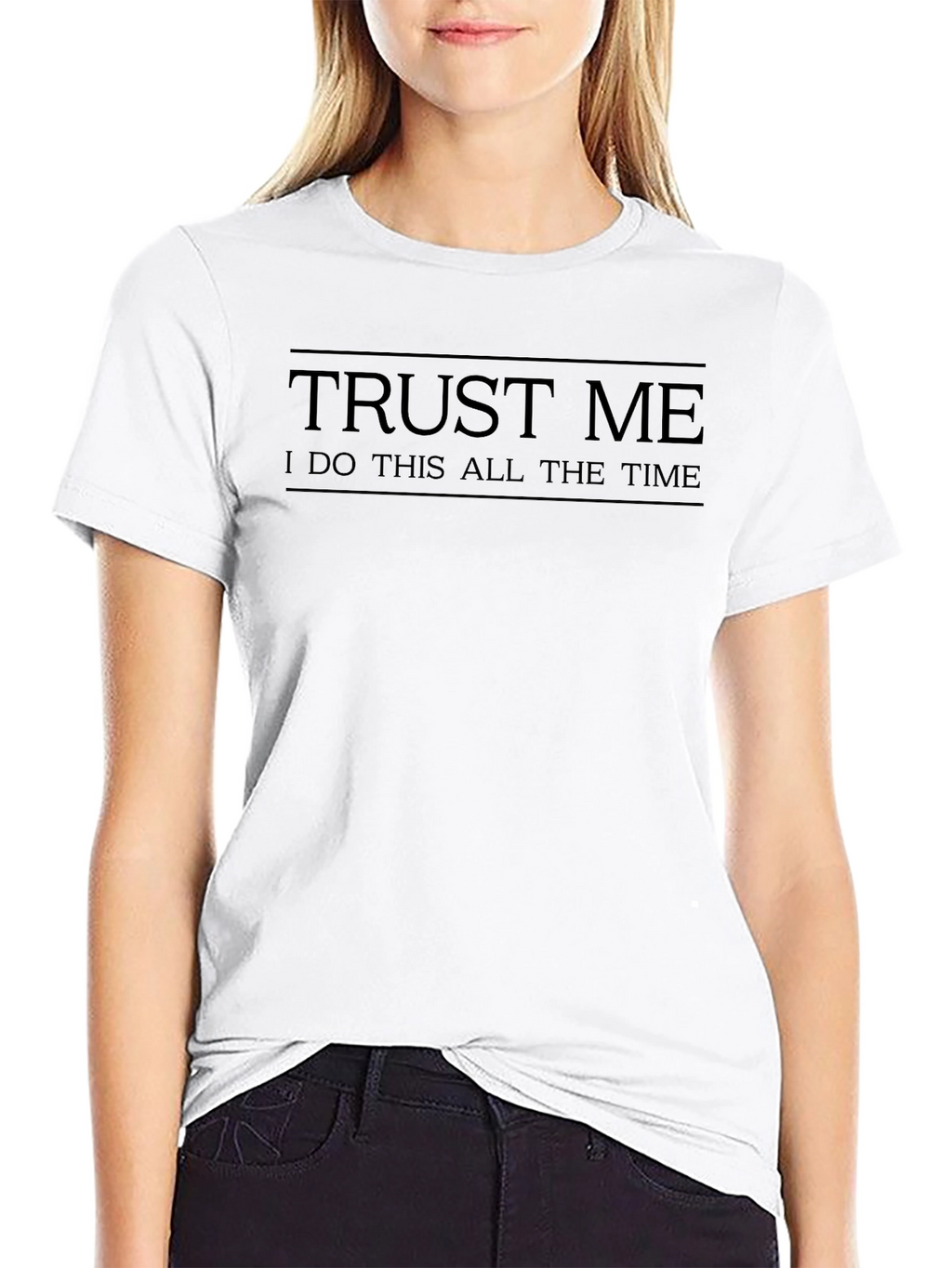Trust Me T-Shirt: Humorous Mens Tee