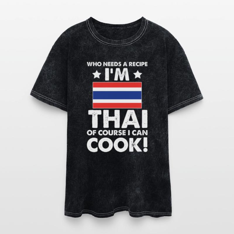 Thai Cuisine Cook Chef I´m Thai Of Course I