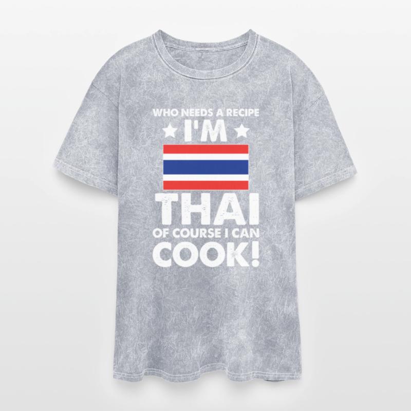 Thai Cuisine Cook Chef I´m Thai Of Course I