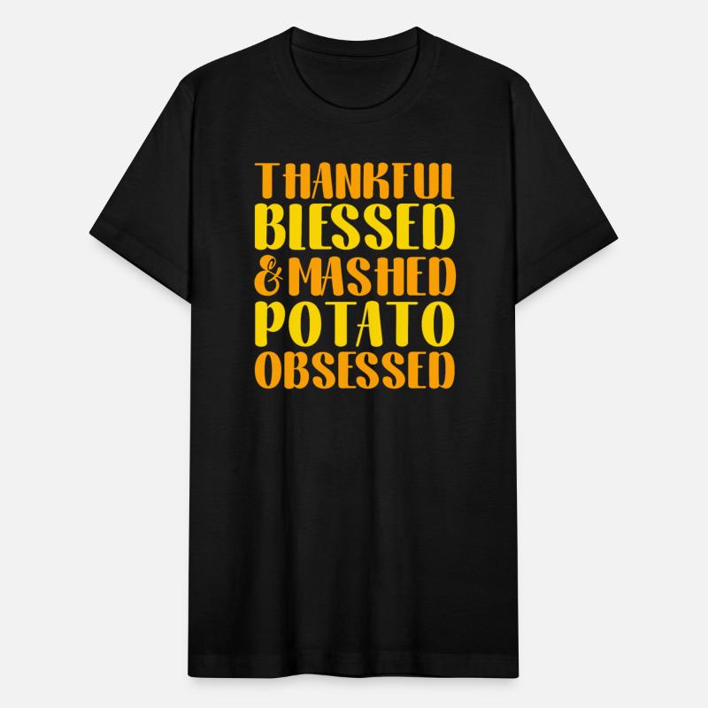 Thankful, Blessed, and Mashed Potato Obsessed