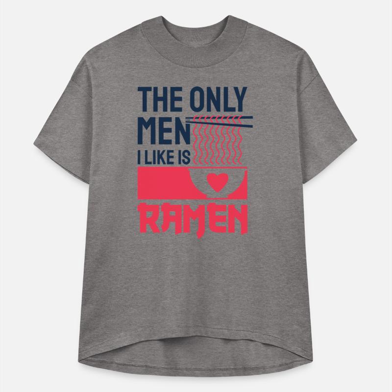 The Only Men I Like is Ramen