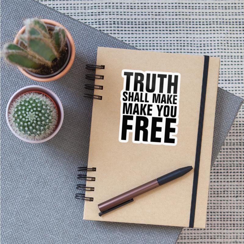 The Truth Shall Set You Free - Christian Quotes