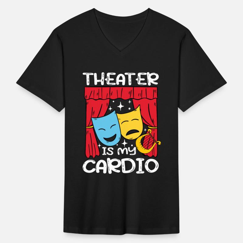 Theater Is My Cardio for a Actor Theatre Fan