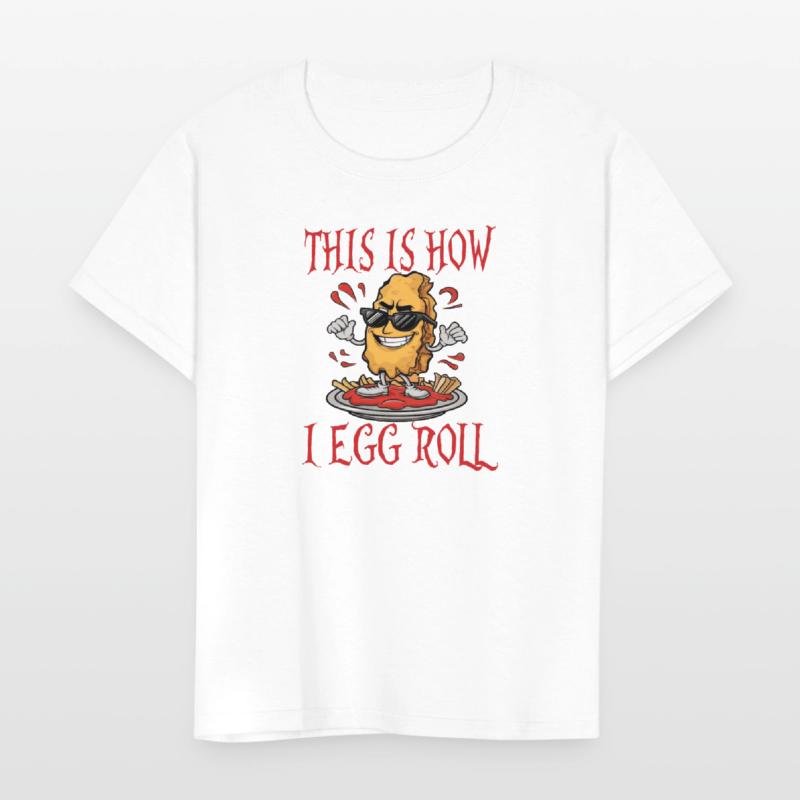 This is How I Egg Roll I'm So Funny Egg Puns Kids