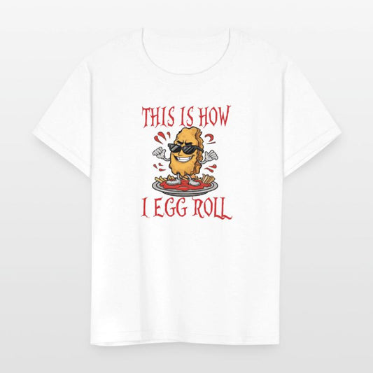This is How I Egg Roll I'm So Funny Egg Puns Kids