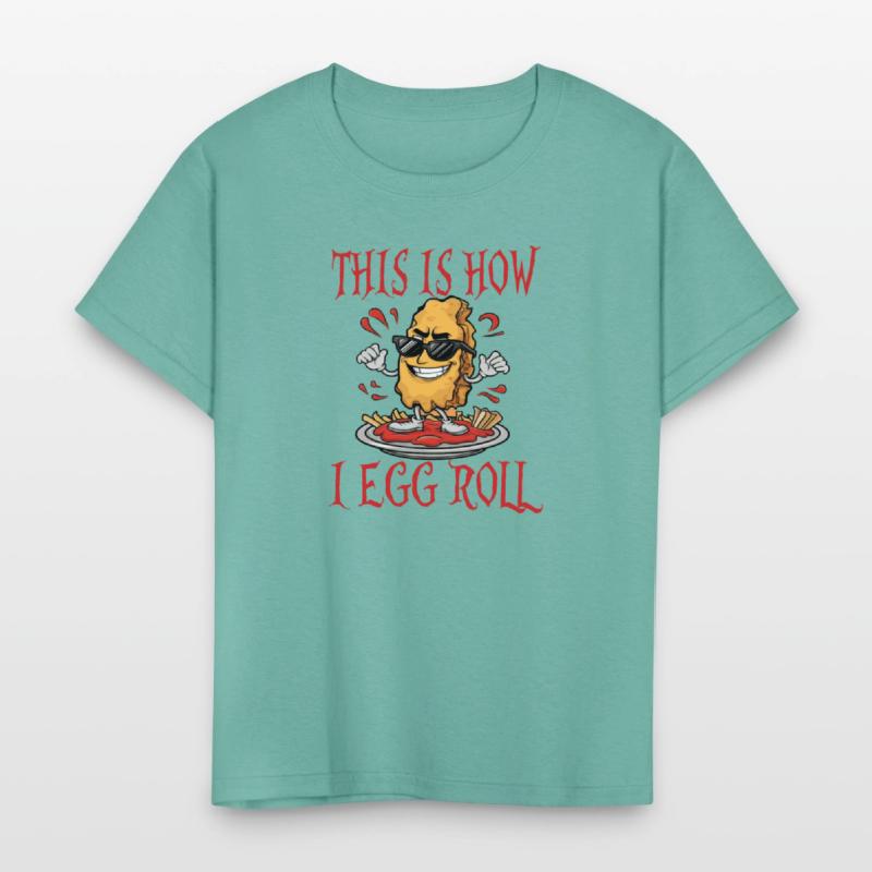 This is How I Egg Roll I'm So Funny Egg Puns Kids