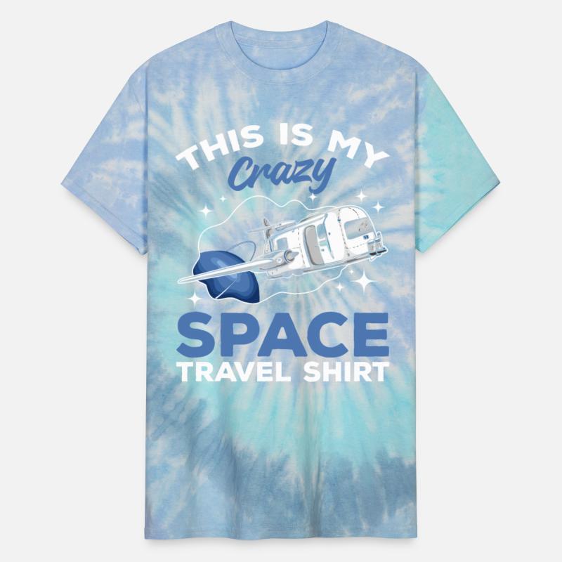 This Is My Crazy Space Travel Shirt - Space Travel