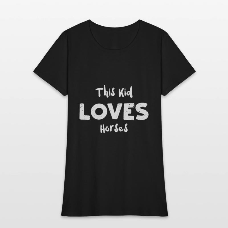 This Kid Loves Horses - Horse