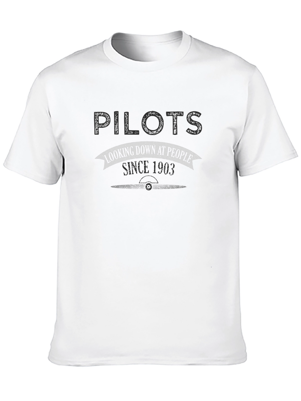 Pilots Looking Down at People Since 1903 Black T-Shirt