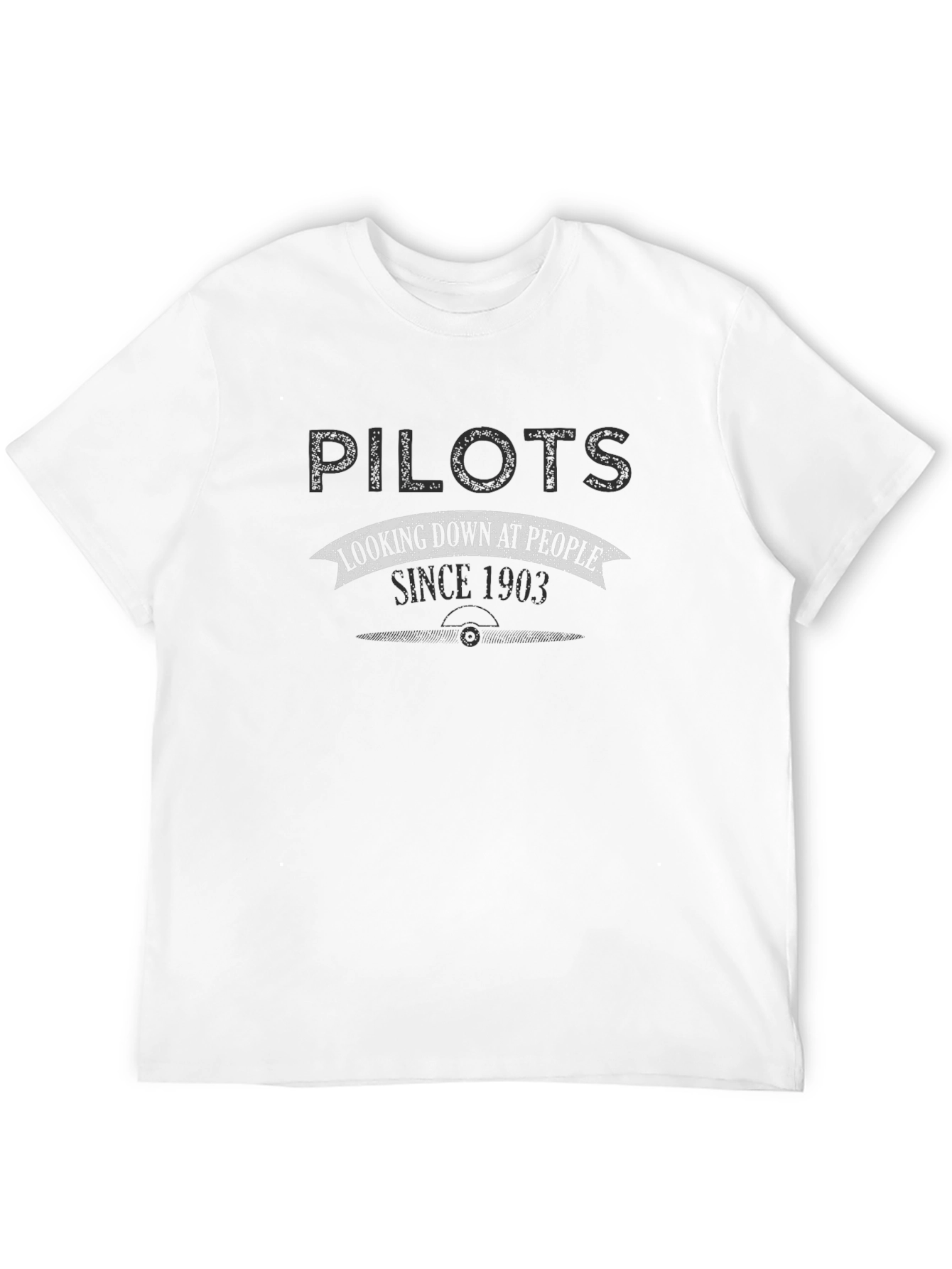 Pilots Looking Down at People Since 1903 Black T-Shirt