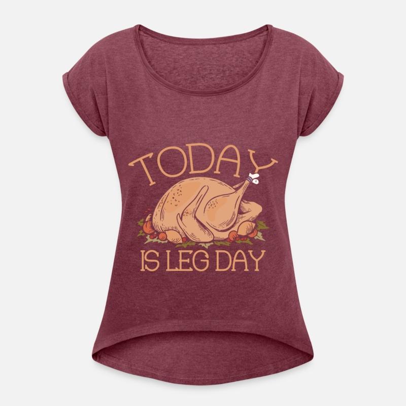 Today Is Leg Day Turkey Thankful Thanksgiving