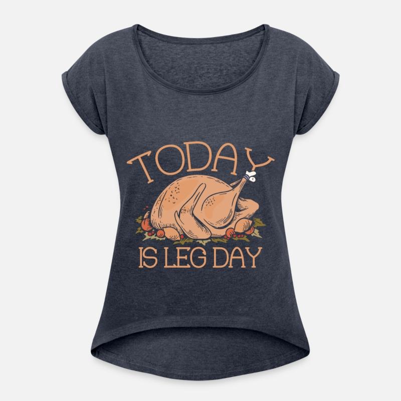 Today Is Leg Day Turkey Thankful Thanksgiving