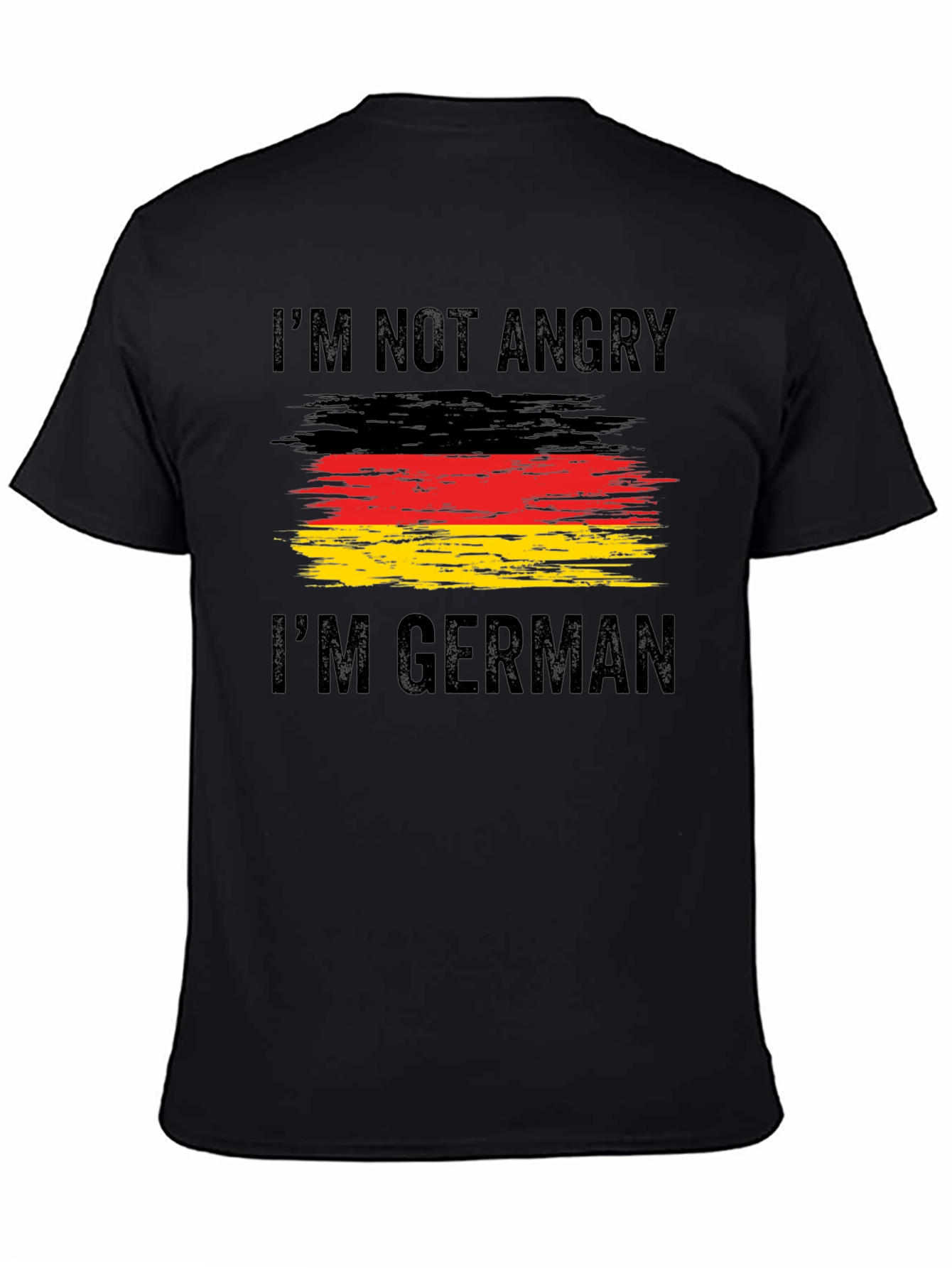 Im Not Angry Im German T-Shirt Black