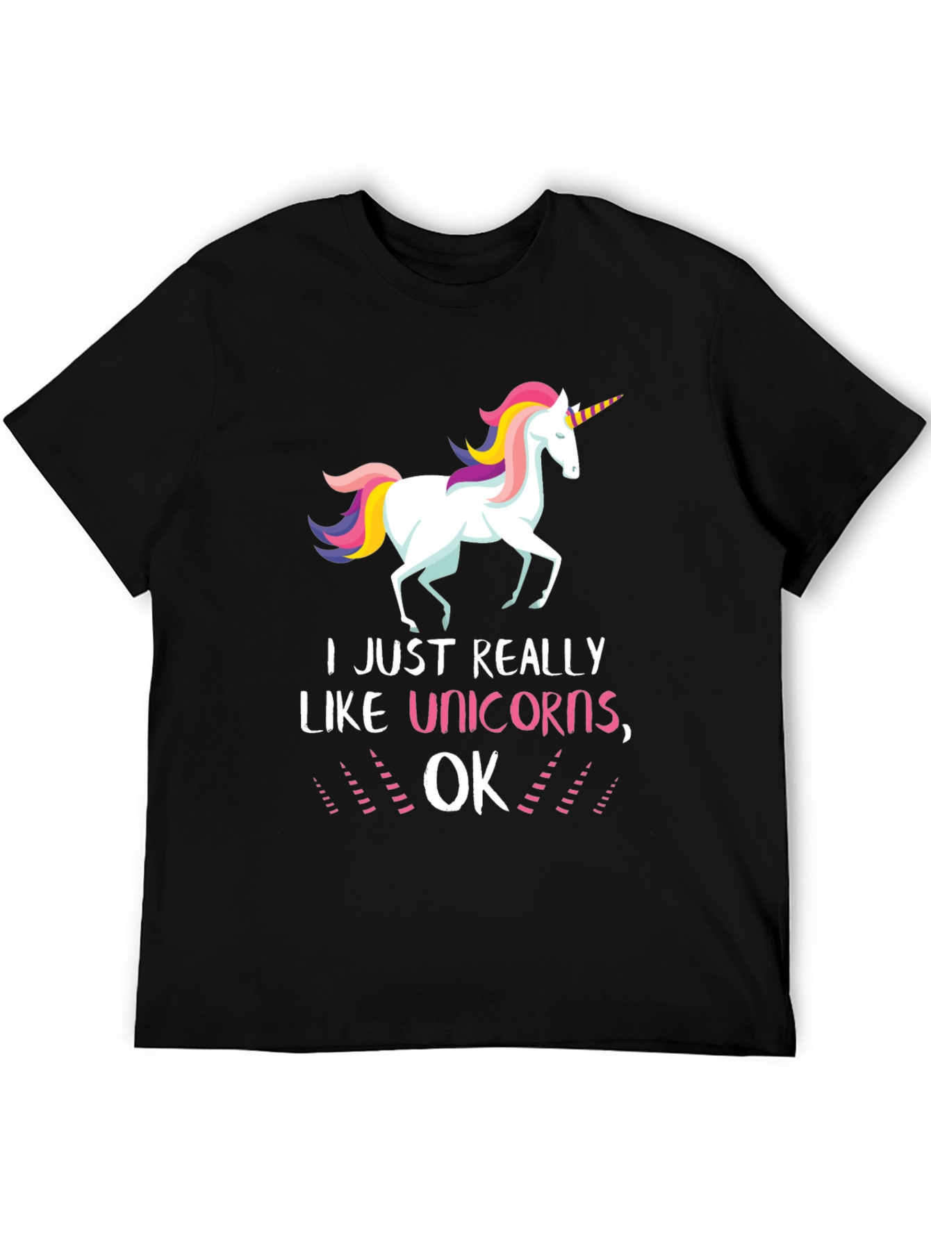 I Like Unicorns OK Black T-Shirt
