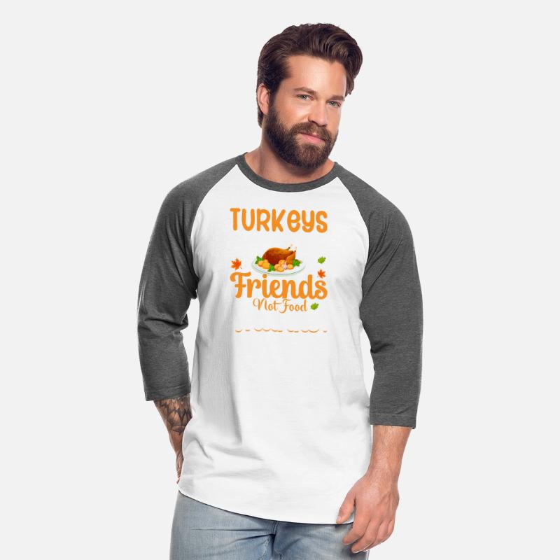 Turkeys Are Friends Not Food Thanks