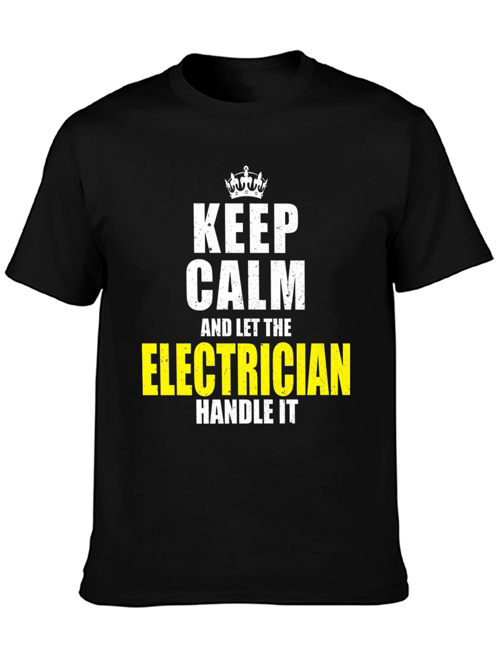 Keep Calm Electrician T-Shirt