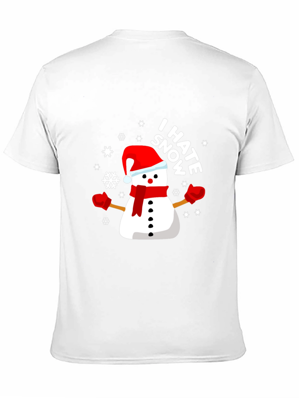 I Hate Snow Snowman Holiday Graphic Tee