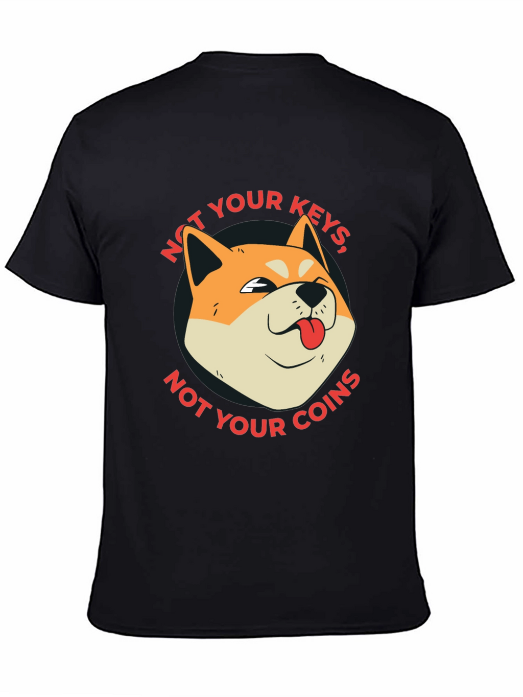 Not Your Keys Not Your Coins Crypto T-Shirt