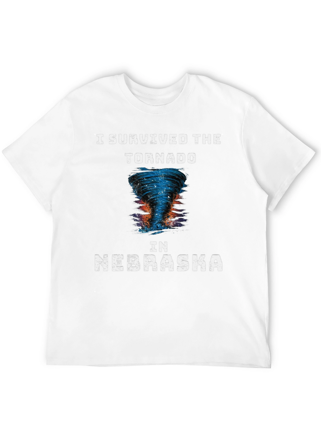 I Survived The Tornado in Nebraska Novelty T-Shirt