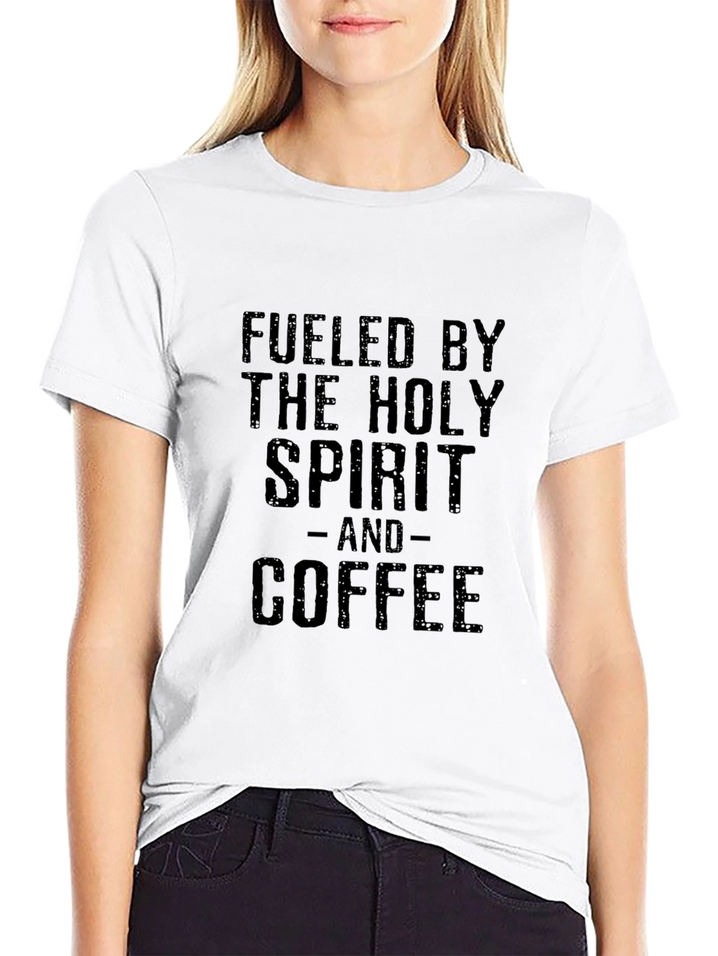 Fueled By The Holy Spirit and Coffee Black T-Shirt