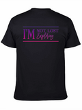 Im Not Lost Im Exploring Graphic T-Shirt