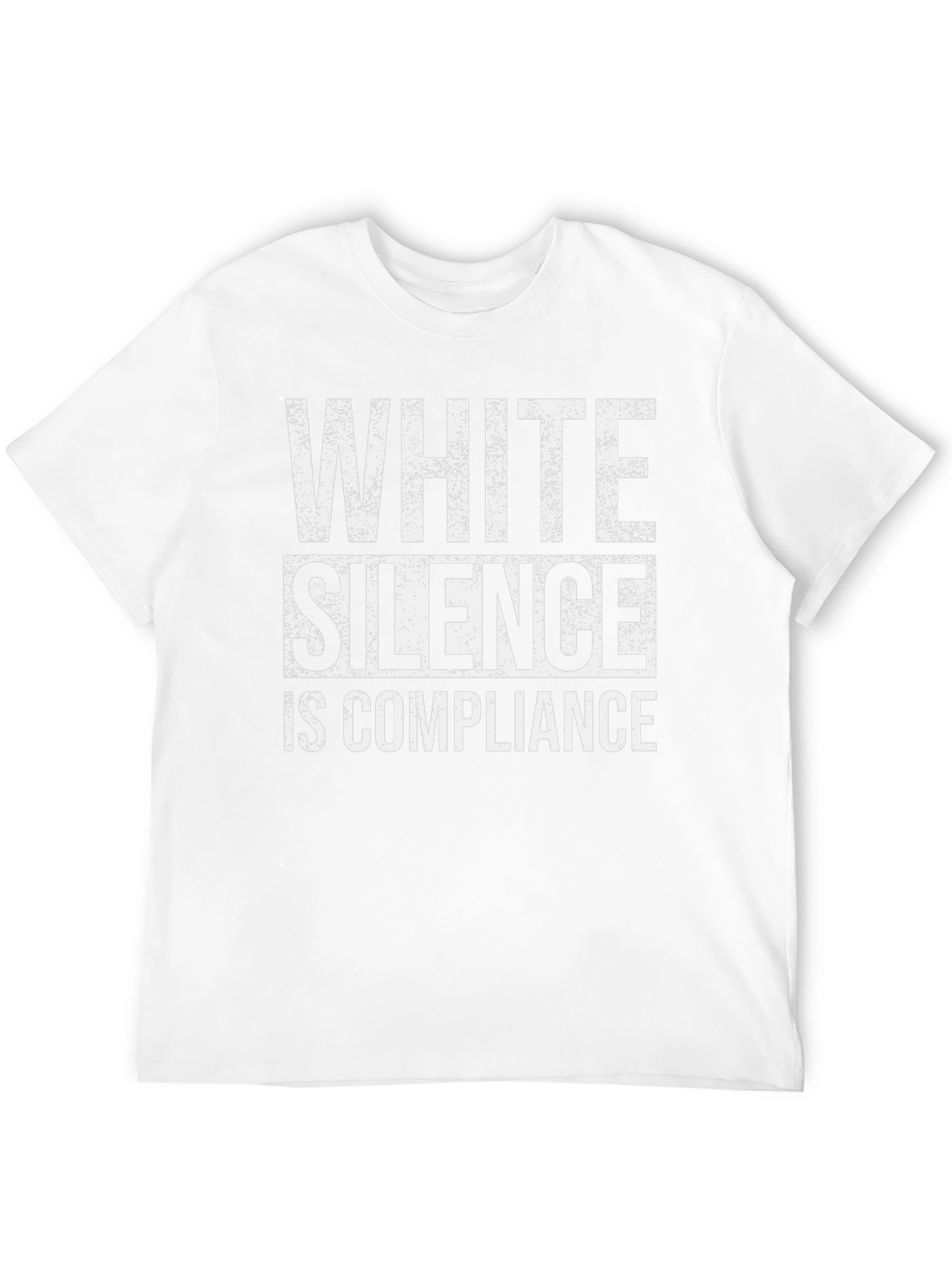 White Silence is Compliance T-Shirt