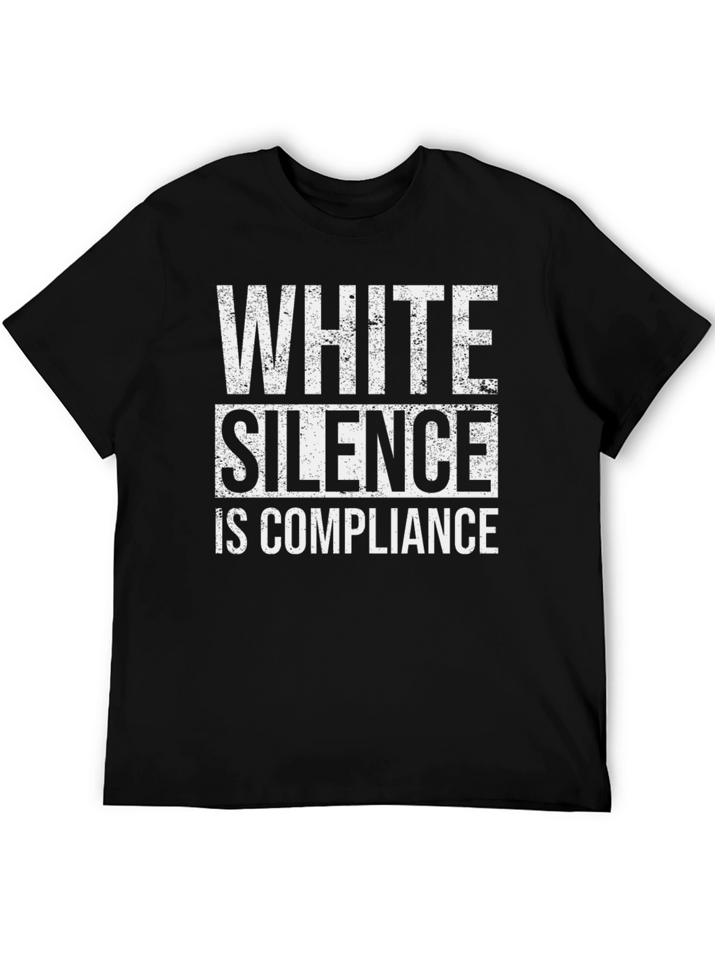 White Silence is Compliance T-Shirt