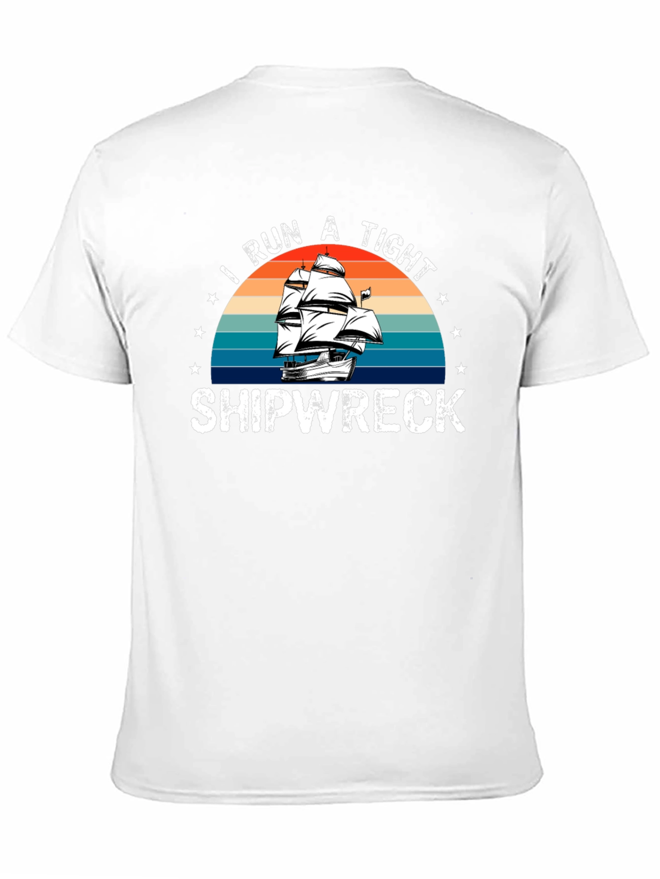 I Run a Tight Shipwreck Graphic Tee