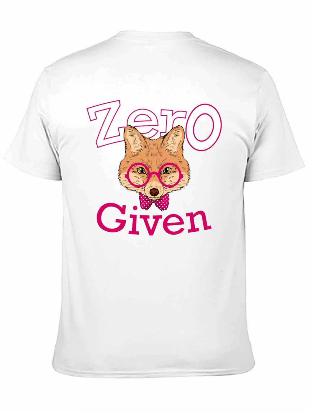 Zero Fox Given T-Shirt - Fun Graphic Tee