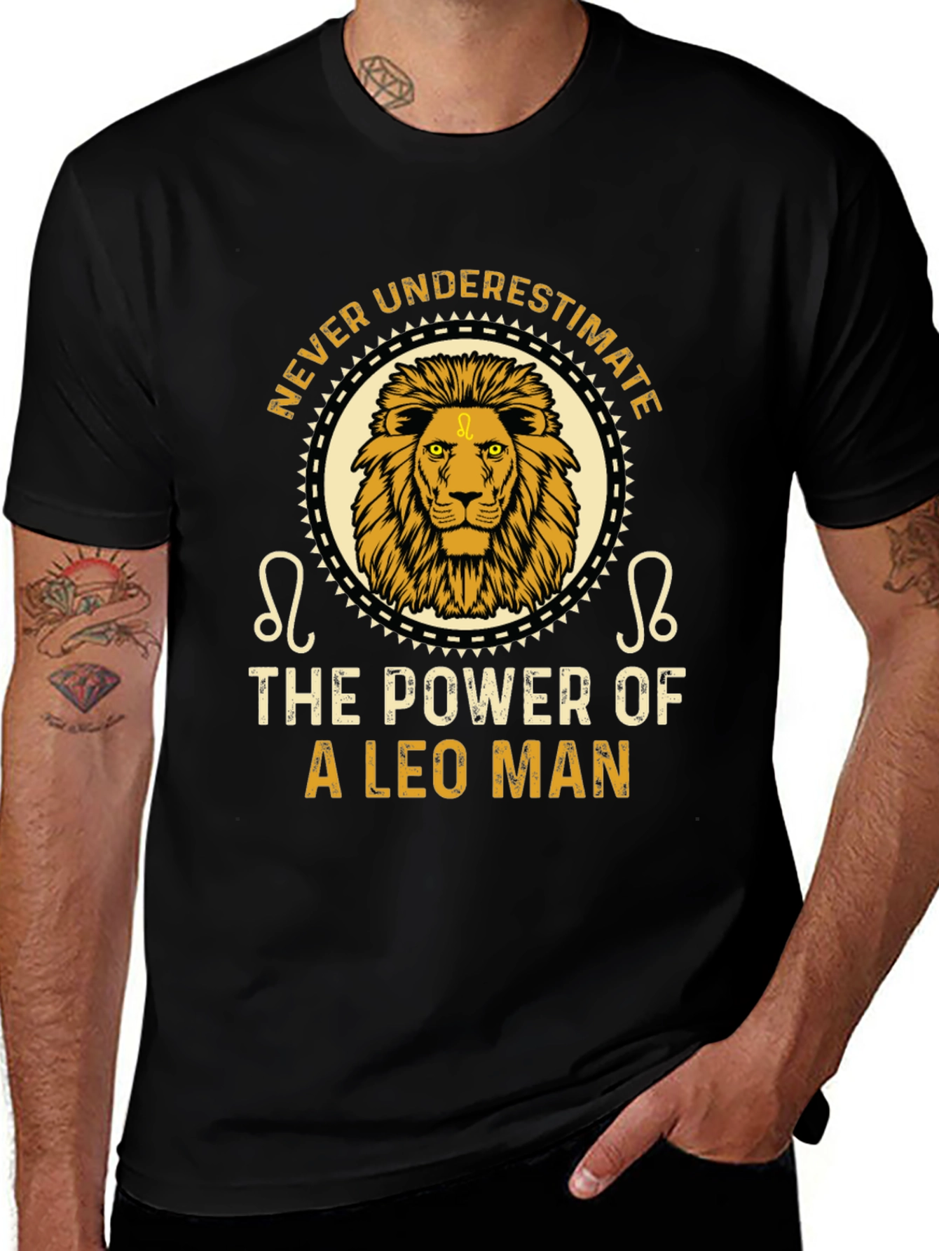 Leo Man Power T-Shirt - Never Underestimate!