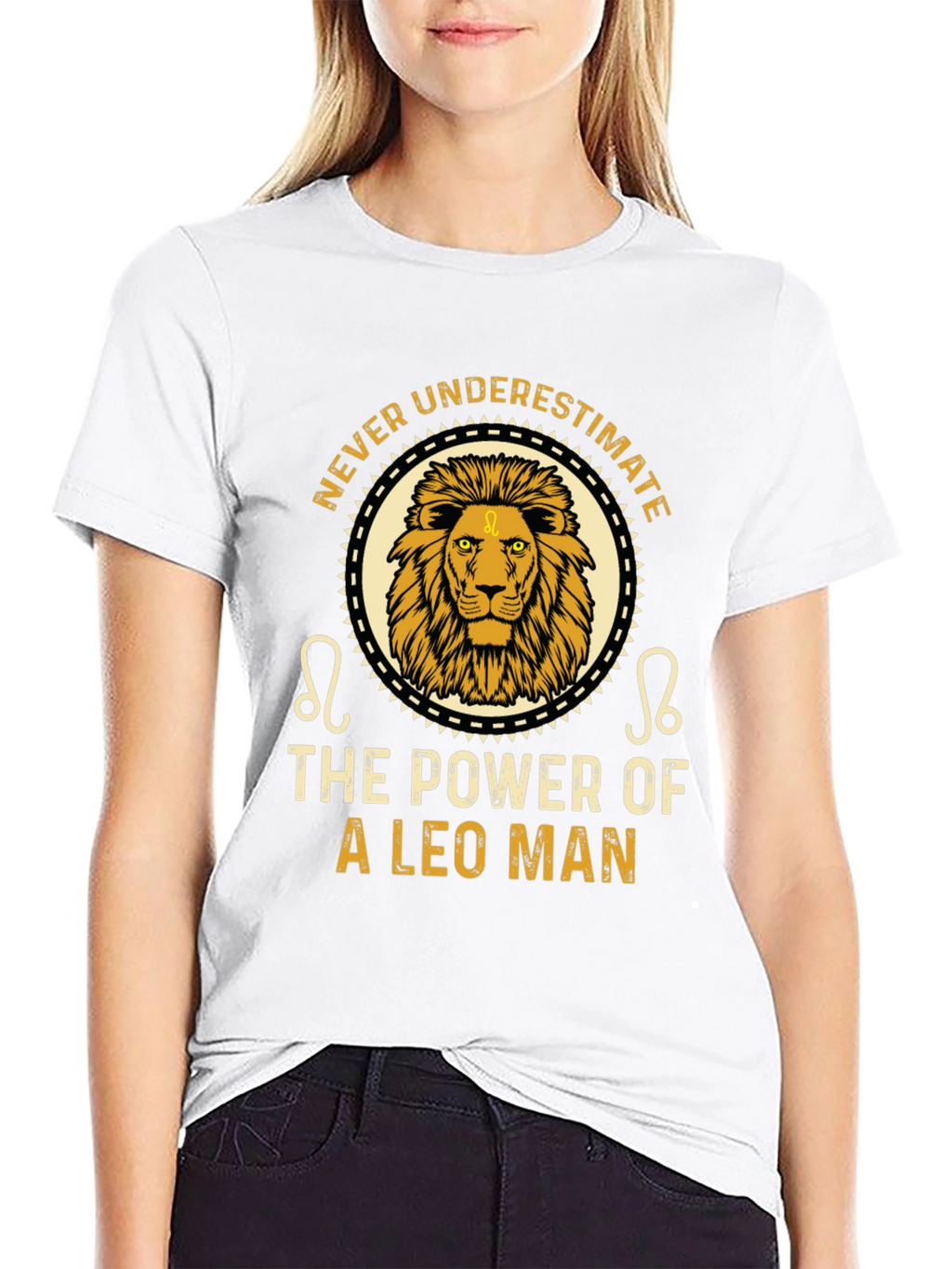 Leo Man Power T-Shirt - Never Underestimate!