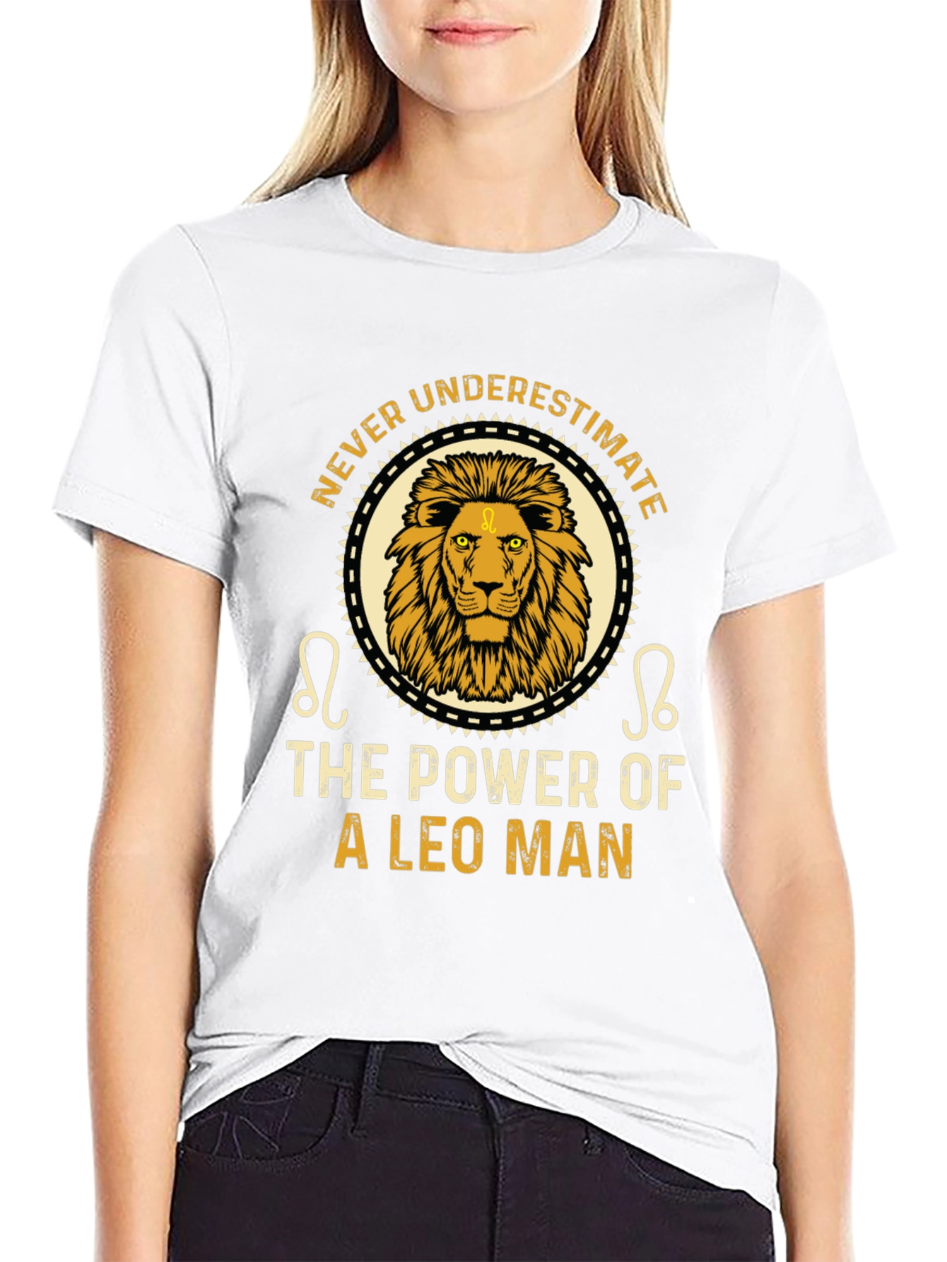 Leo Man Power T-Shirt - Never Underestimate!