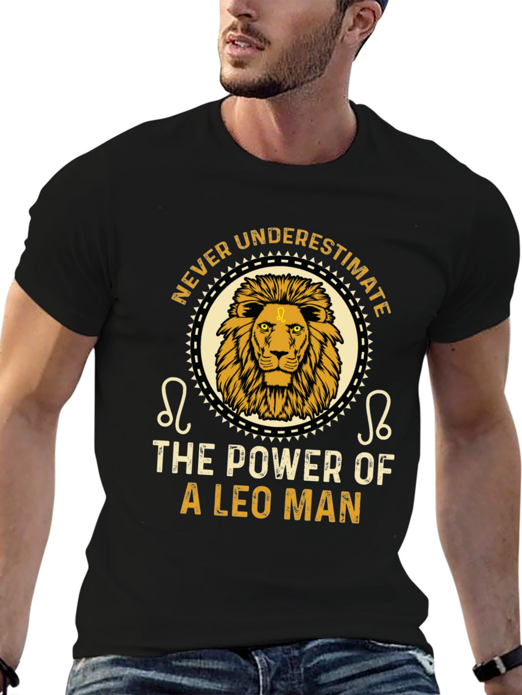 Leo Man Power T-Shirt - Never Underestimate!