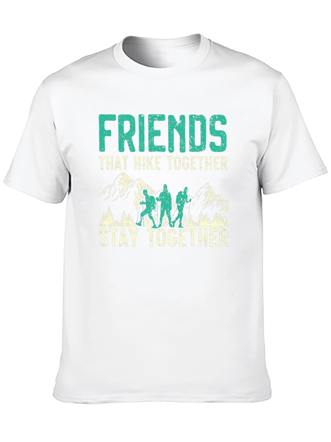Friends That Hike Together T-Shirt