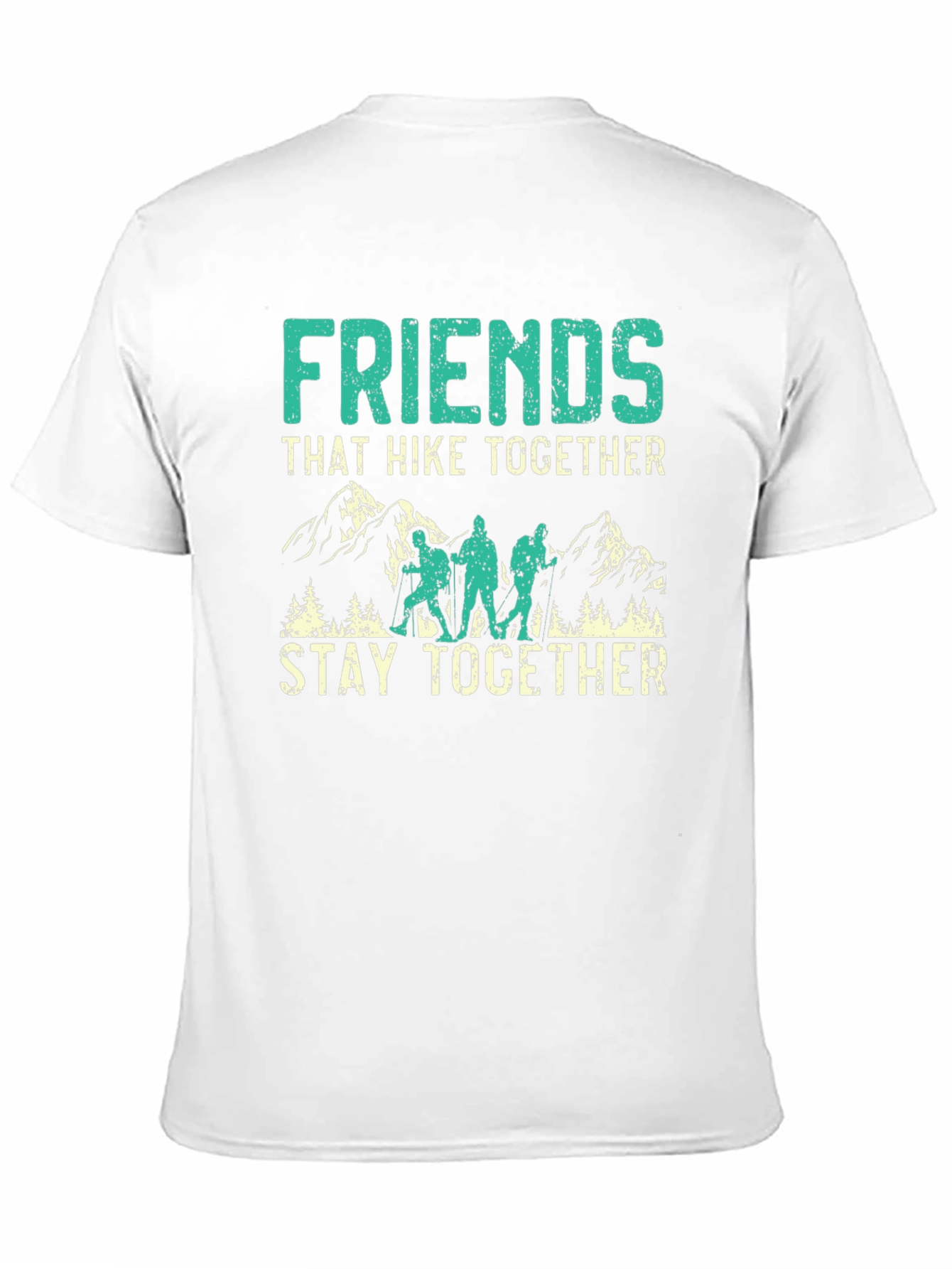 Friends That Hike Together T-Shirt