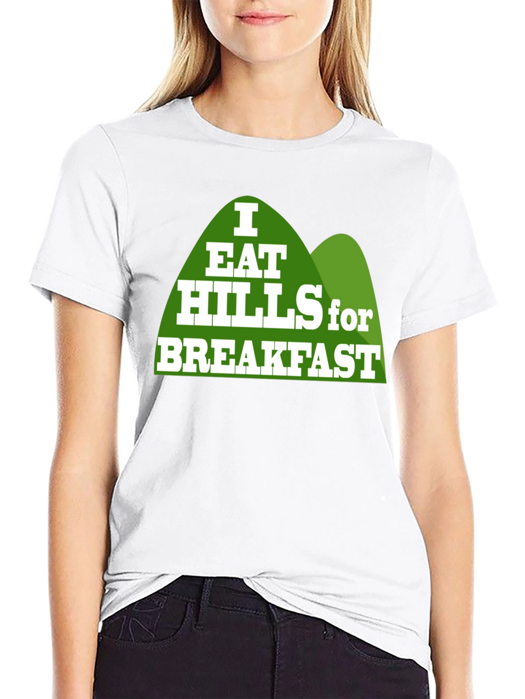 I Eat Hills for Breakfast Black T-Shirt
