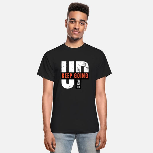 UP KEEP GOING YOU GOT THIS