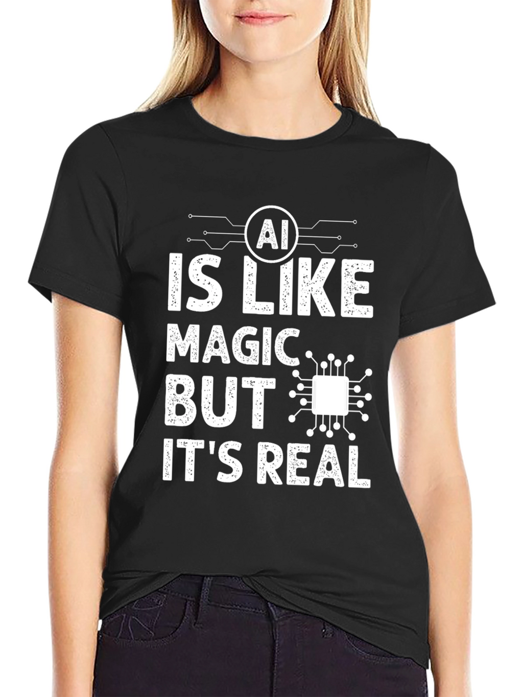 AI is Like Magic But Its Real T-Shirt