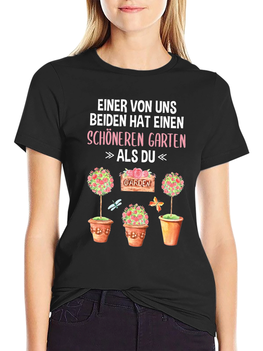 Funny Gardener T-Shirt - Better Garden Than You!