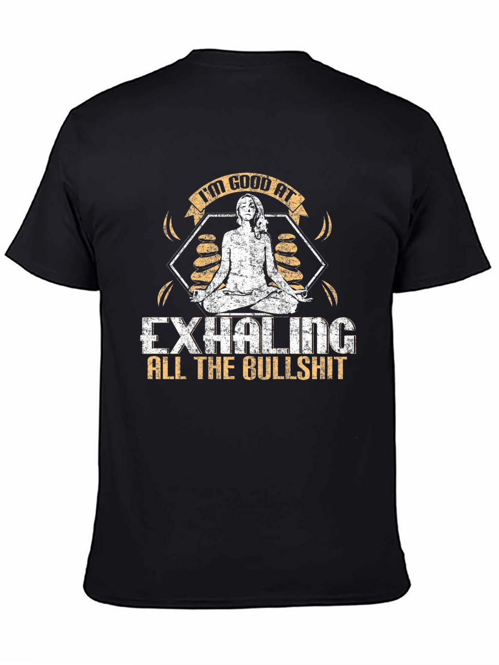 Im Good At Exhaling T-Shirt