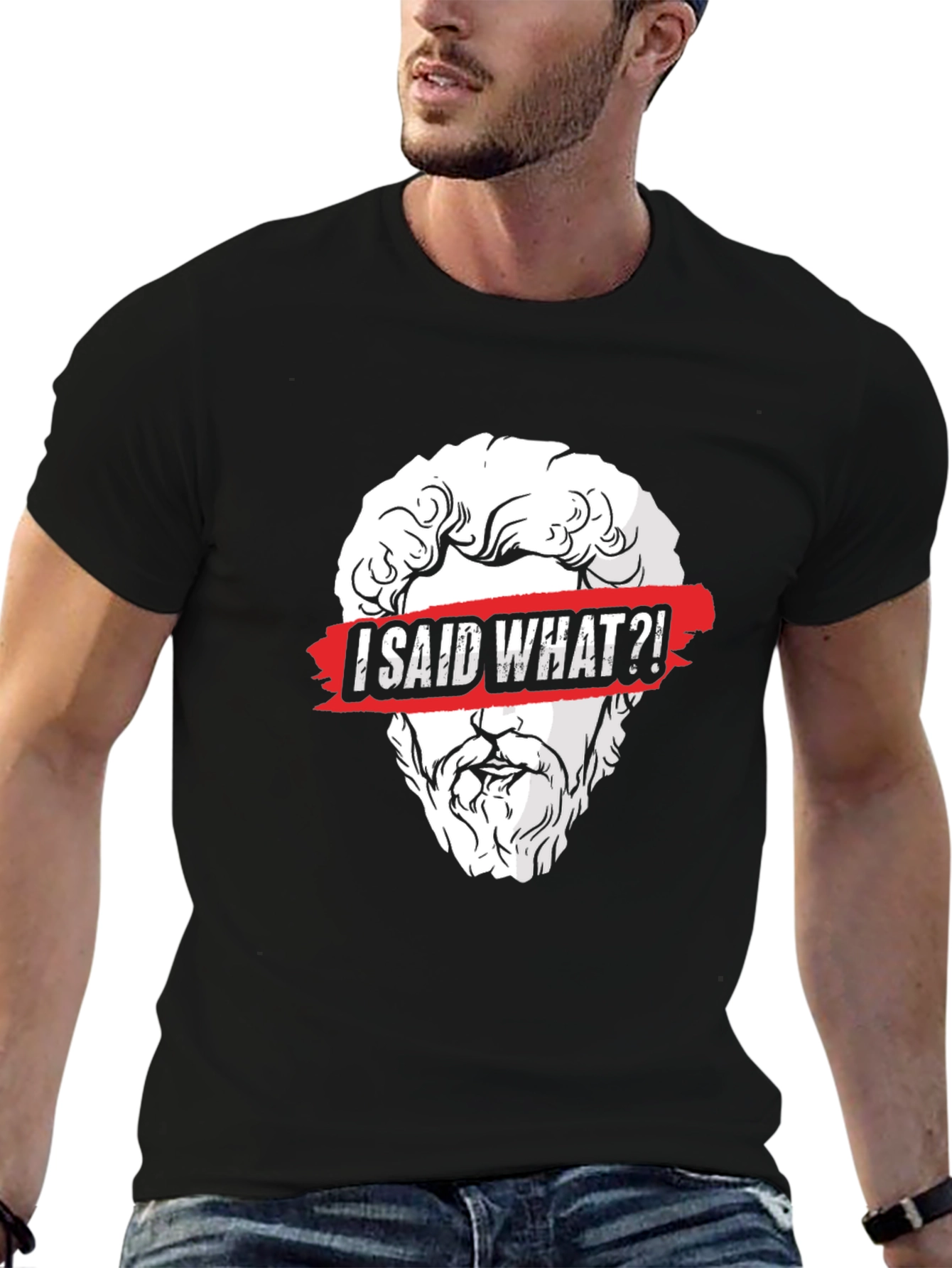 I Said What?! Graphic Tee - Classic Humor