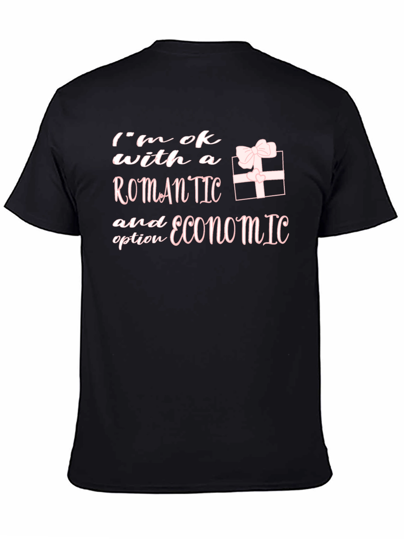 Romantic or Economic Option T-Shirt