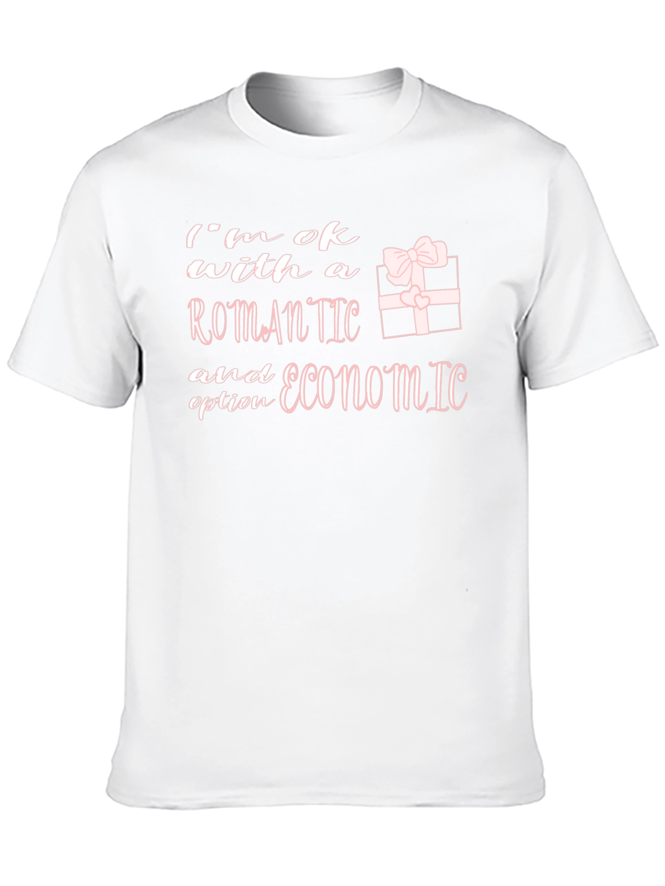 Romantic or Economic Option T-Shirt